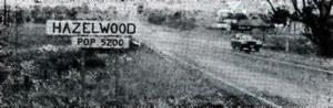 Hazelwood Town Sign